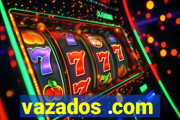 vazados .com